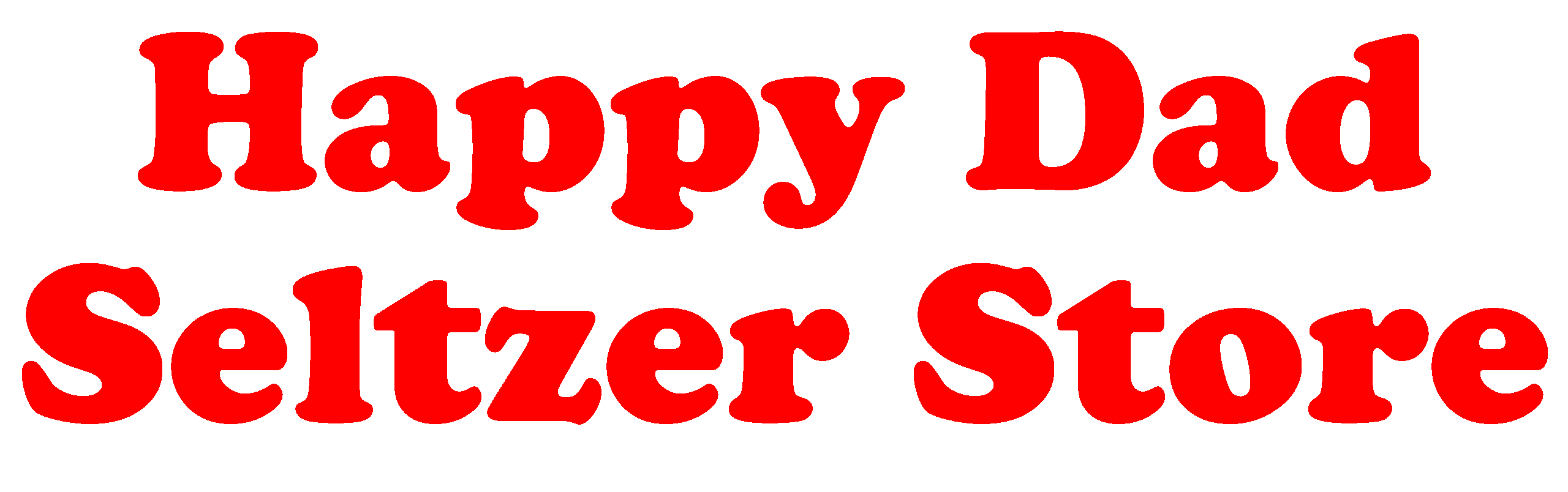 Happy Dad Seltzer Store